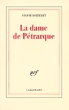 Sylvie Doizelet - La dame de Pétrarque.
