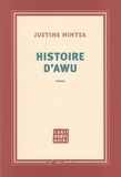 Justine Mintsa - Histoire d'Awu.