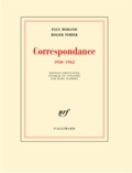 Paul Morand et Roger Nimier - Correspondance - 1950-1962.