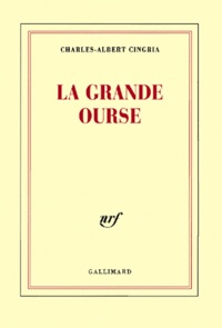 Charles-Albert Cingria - La Grande Ourse.