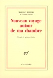 Maurice Rheims - Nouveau Voyage Autour De Ma Chambre.