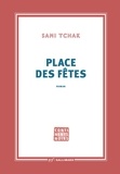 Sami Tchak - Place Des Fetes.