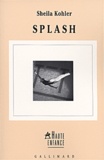 Sheila Kohler - Splash.