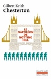Gilbert-Keith Chesterton - Le Napoléon de Notting Hill.