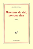 Claude Esteban - Morceaux De Ciel, Presque Rien.