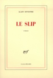 Alain Sevestre - Le Slip.