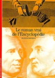 François Moureau - Le Roman Vrai De L'Encyclopedie.