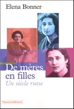 Elena Bonner - De mères en filles - Un siècle russe.