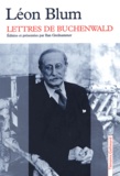 Léon Blum - Lettres de Buchenwald.
