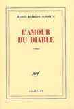 Marie-Thérèse Schmitz - L'Amour Du Diable.