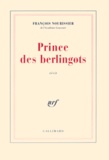 François Nourissier - Prince des berlingots.