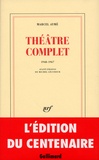 Marcel Aymé - Theatre Complet 1948-1967.