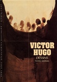 Pierre Georgel et Victor Hugo - Victor Hugo. Dessins.