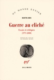 Martin Amis - Guerre au cliché - Essais et critiques (1971-2000).