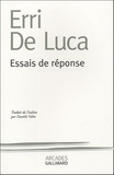 Erri De Luca - Essais de réponse.