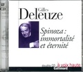 Gilles Deleuze - Spinoza, immortalité et éternité. 2 CD audio