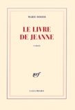 Marie Didier - Le livre de Jeanne.