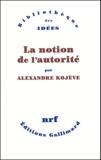 Alexandre Kojève - La notion de l'autorité.