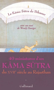 Wendy Doniger - Le Kâma Sûtra de Bikaner.