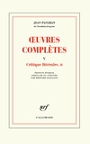 Jean Paulhan - Oeuvres complètes - Tome 5, Critique littéraire, II.