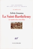 Arlette Jouanna - La Saint-Barthélemy - Les mystères d'un crime d'Etat, 24 août 1572.