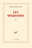 Jean-Baptiste Evette - Les spadassins.