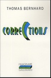 Thomas Bernhard - Corrections.