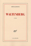 Hédi Kaddour - Waltenberg.