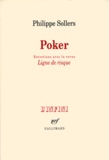 Philippe Sollers - Poker - Entretiens avec la revue Ligne de risque.