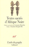 Germaine Dieterlen - Textes sacrés d'Afrique noire.