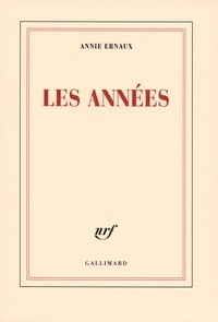 Annie Ernaux - Les années.