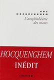 Guy Hocquenghem - L'amphithéâtre des morts - Mémoires anticipées.