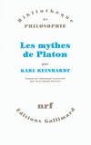 Karl Reinhardt - Les mythes de Platon.