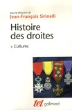 Jean-François Sirinelli - Histoire des droites - Tome 2, Cultures.