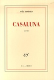 Joël Bastard - Casaluna.