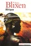 Karen Blixen - Afrique : La ferme africaine ; Ex Africa ; Lettres d'Afrique 1914-1931 ; Ombres sur la prairie.