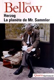 Saul Bellow - Herzog ; La planète de Mr Sammler.