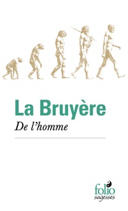Jean de La Bruyère - De l'homme.