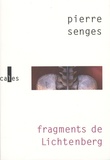 Pierre Senges - Fragments de Lichtenberg.