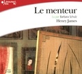 Henry James - Le menteur. 2 CD audio