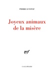 Pierre Guyotat - Joyeux animaux de la misère Tome 1 : .