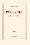 Jude Stéfan - Pandectes - Ou Le neveu de Bayle.