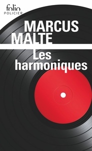 Marcus Malte - Les harmoniques - Beau Danuble Blues.