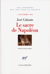 José Cabanis - Le sacre de Napoléon - 2 décembre 1804.