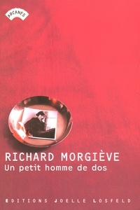 Richard Morgiève - Un petit homme de dos.
