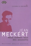 Jean Meckert - Les oeuvres de Jean Meckert Tome 5 : Nous sommes tous des assassins.