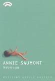 Annie Saumont - Nabiroga - Le trou.