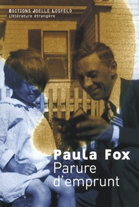 Paula Fox - Parure d'emprunt.