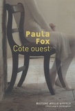 Paula Fox - Côte ouest.