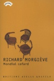 Richard Morgiève - Mondial cafard.